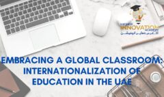 Internationalization in Education in the UAE: Embracing a Global Classroom